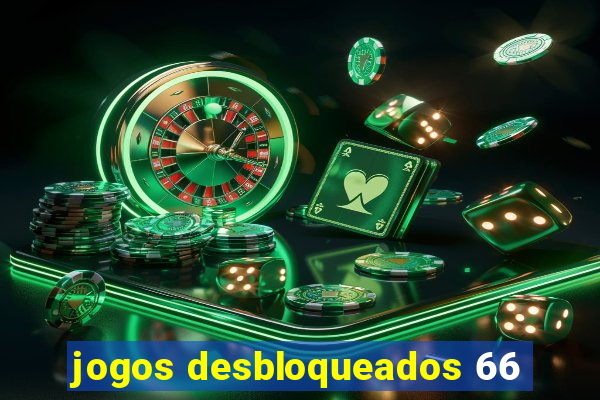 jogos desbloqueados 66